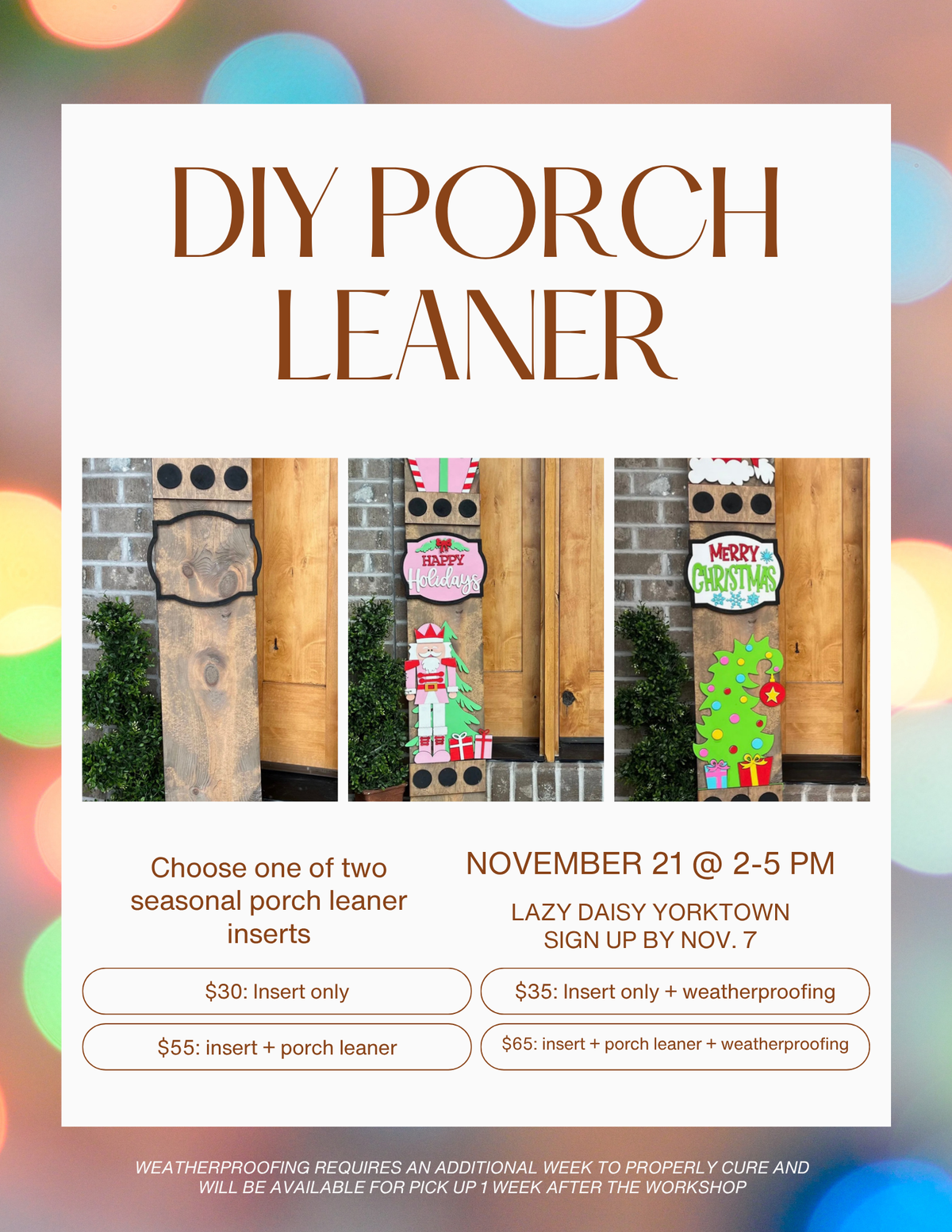DIY Porch Leaner