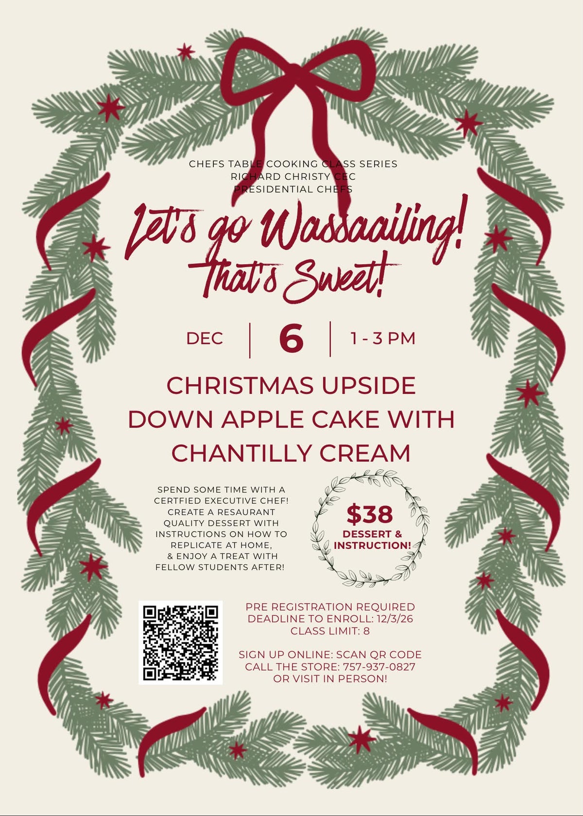 Let's Go Wassailing! That's Sweet! Baking Class with Chef Richard Christy